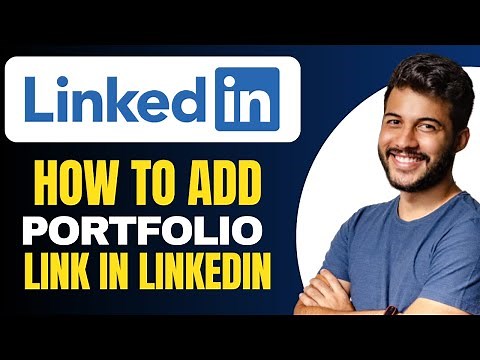 How to Add Portfolio Link in LinkedIn - Full Guide