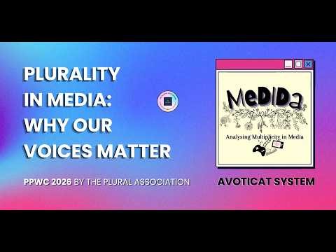 Plurality in Media: Why Our Voices Matter by Avoticat