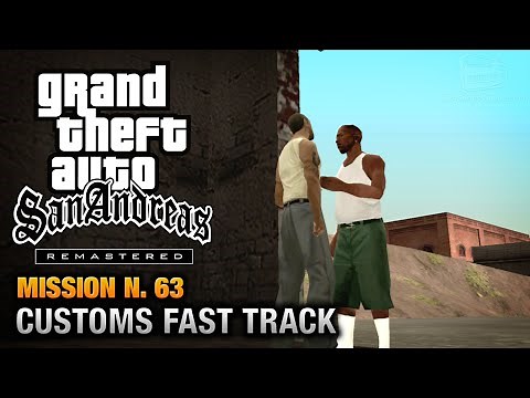 GTA San Andreas Remastered - Mission #63 - Customs Fast Tracks (Xbox 360 / PS3)