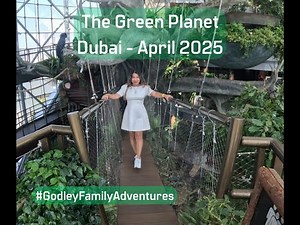 The Green Planet Dubai 2025 Walkthrough & Tour