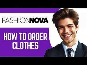 How To Order Clothes From Fashion Nova