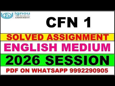 CFN 1 solved assignment 2026 in English || cfn 1 solved assignment 2026 || ignou cfn1 2026