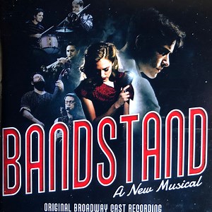 Various - Bandstand: A New Musical (Original Broadway Cast Recording)