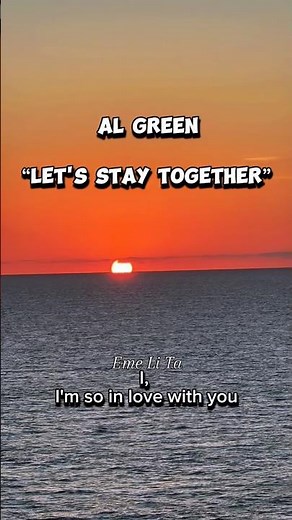 Let’s Stay Together | Al Green ~ 1972 #lovesong #karaoke #lyrics #IamEmelita #inlove