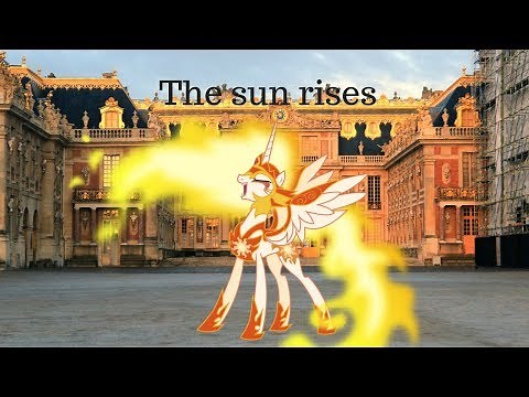 The Sun Rises (MLP PMV)