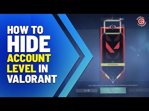 How To Hide Your Account Level In Valorant (2022)