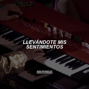 Los Ángeles Azules, Ximena Sariñana — Mis sentimientos | 60/90 𝑺𝒆𝒄𝒐𝒏𝒅𝒔 𝓸𝓯 𝓢𝓸𝓷𝓰𝓼 𝙸𝚗 𝚂𝚙𝚊𝚗𝚒𝚜𝚑