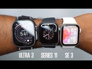 Apple Watch Series 11 vs SE 3 vs Ultra 3: DON'T Be Fooled!