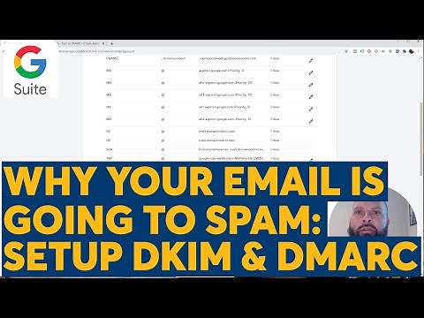 Why Is My Email Going To Spam? Fix: Set up DKIM & DMARC In G Suite
