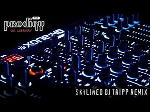 The Prodigy - Remixes and Remakes - Skylined DJ Tripp Remix