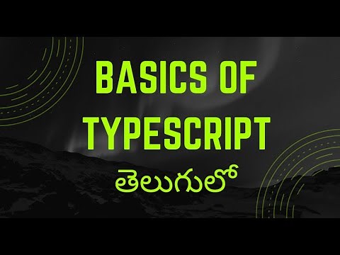 TypeScript Basics explained in Telugu.