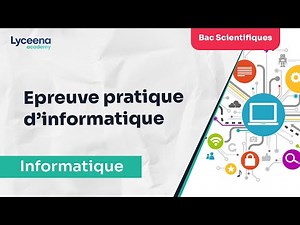 Bac Scientifiques | Informatique | Epreuve pratique informatique corrigée ( Exemple 1 )
