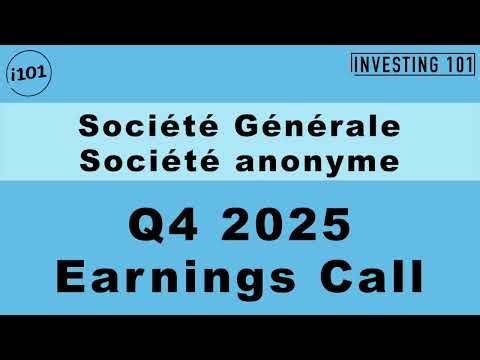 Société Générale Société anonyme Q4 2025 Earnings Call