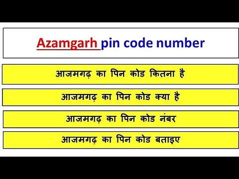 Azamgarh ka pin code number kya hai || आजमगढ़ का पिन कोड कितना है || pin code of Azamgarh