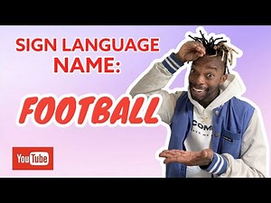 Sign Language Lesson: FOOTBALL