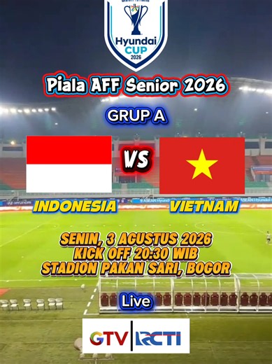 Jadwal Piala AFF Senior 2026 Grup A Senin, 3 Agustus 2026 #indonesia #vietnam #timnasindonesia #football #hyundai