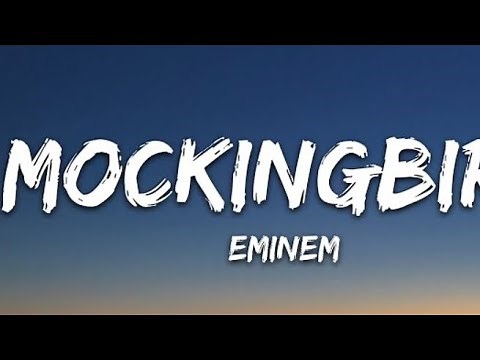 Mockingbird Eminem ONE HOUR, LYRICS, and CLEAN
