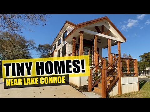 TINY HOMES NEAR LAKE CONROE