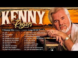 The Very Best Of Kenny Rogers 🤠Kenny Rogers Greatest Hits Full Album 🌾Classic Country Music Playlist