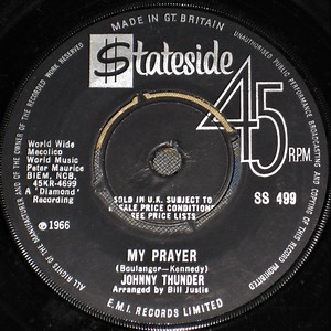 Johnny Thunder - My Prayer / A Broken Heart