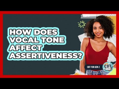 How Does Vocal Tone Affect Assertiveness?