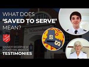 What does 'Saved to Serve' mean?