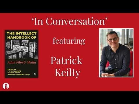 In Conversation with Patrick Keilty