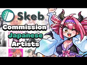 Skeb for Beginners: How to Commission Japanese Artists Online