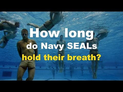 How long do Navy SEALs hold their breath?