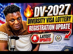 DV-2027 Diversity Visa Lottery Registration Update 🔥 Official Opening Date & New Changes