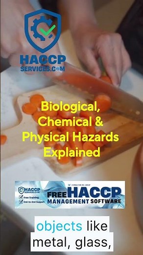 HACCP Services Biological, Chemical & Physical Hazards Explained