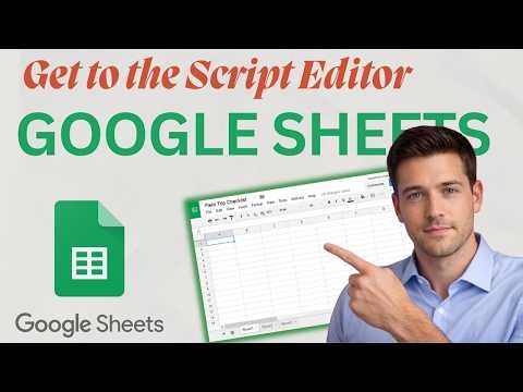 How to Get to the Script Editor on Google Sheets (Updated 2026 Step-by-Step Beginner Guide)