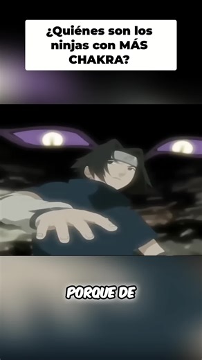 Descubre los personajes de Naruto con la mayor reserva de chakra natural. ¡Te sorprenderá el Top 5! #Naruto #Anime #Chakra #Otaku #Curiosidades