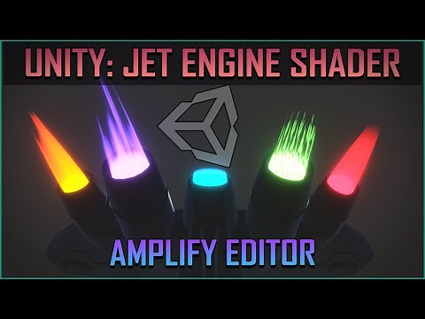 Unity: Jet Engine VFX Shader with Amplify