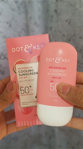 Dot and key watermelon cooling sunscreen with SPF 50 non oily no white cast #sunscreen #skincare