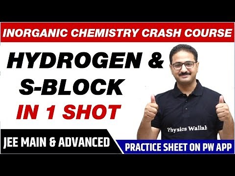 HYDROGEN & S-BLOCK in One Shot - All Concepts & PYQs | Class 11 | JEE Main & Advanced
