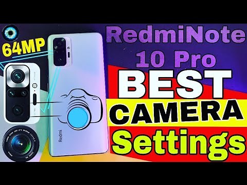Redmi note 10 pro camera settings | Redmi note 10 pro camera best settings | Mobile camera setting