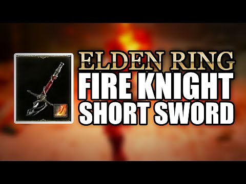 Fire Knight Short Sword BEST dagger in the game?
