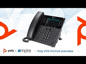 Poly VVX 450 Overview