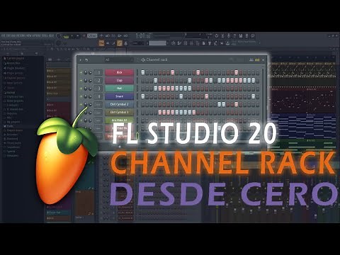FL Studio 20 y 21 🍐 | Cómo usar el CHANNEL RACK 📲 (TUTORIAL Desde Cero)