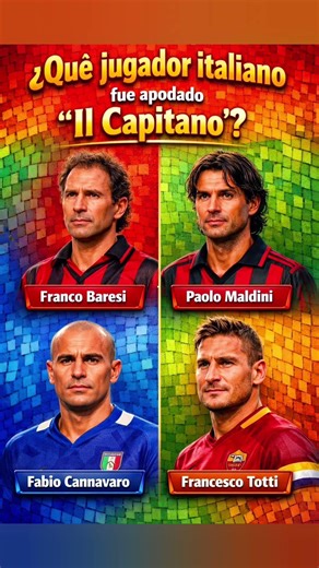 ¿Qué jugador italiano fue apodado “Il Capitano”? #futbol #italy