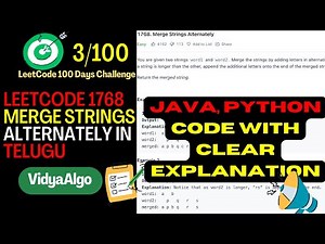 LeetCode 1768 | Merge Strings Alternately in Telugu | Java & Python Clear Explanation | Day 3/100