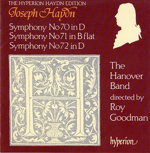 Joseph Haydn, The Hanover Band, Roy Goodman - Symphonies Nos. 70, 71, 72