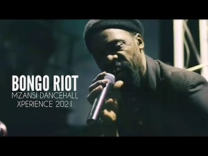Bongo Riot Dancehall Wakanda Live At Mzansi Dancehall Xperience | Carfax Newtown | 29.05.2021