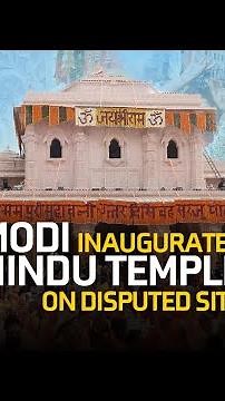 India PM Modi leads inauguration of Hindu temple on disputed razed mosque site