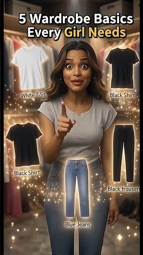 Wardrobe Series – Day 1 | Wardrobe Basics Every Girl Needs | 5 Must-Have Clothing Essentials 👗✨