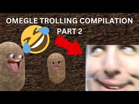 OMEGLE POTATO TROLLING COMPILATION 2