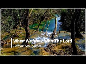 Trust and Obey Redemption Hymnal with Lyrics (4K)
