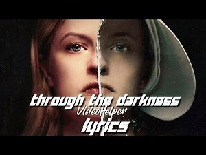 Through The Darkness LYRICS.