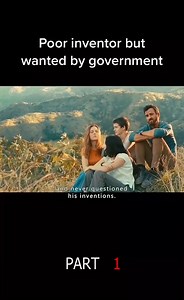 Poor inventor but wanted by goverment | Recap Films